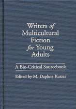 Writers of Multicultural Fiction for Young Adults: A Bio-Critical Sourcebook