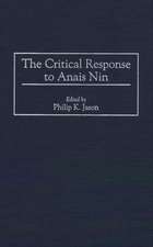 The Critical Response to Anais Nin