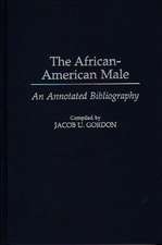 The African-American Male: An Annotated Bibliography