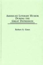 American Literary Humor During the Great Depression