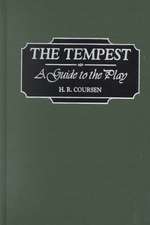 The Tempest: A Guide to the Play