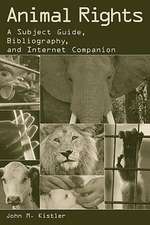 Animal Rights: A Subject Guide, Bibliography, and Internet Companion