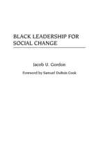 Black Leadership for Social Change