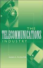 The Telecommunications Industry