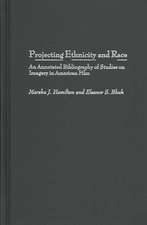 Projecting Ethnicity and Race: An Annotated Bibliogaphy of Studies on Imagery in American Film