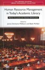 Human Resource Management in Today's Academic Library