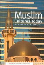 Muslim Cultures Today