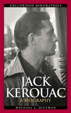 Jack Kerouac: A Biography