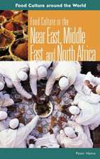 Food Culture in the Near East, Middle East, and North Africa