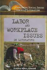 Labor and Workplace Issues in Literature