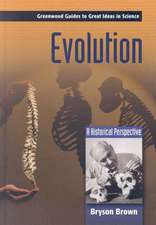 Evolution: A Historical Perspective