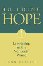 Building Hope: Leadership in the Nonprofit World