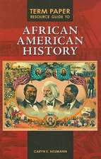 Term Paper Resource Guide to African American History