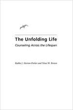 The Unfolding Life: Counseling Across the Lifespan