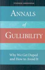 Annals of Gullibility