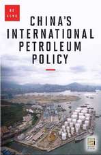 China's International Petroleum Policy