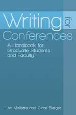 Writing for Conferences: A Handbook for Graduate Students and Faculty