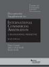 Documents Supplement to International Commercial Arbitration - A Transnational Perspective