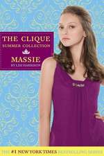 The Clique Summer Collection #1: Massie