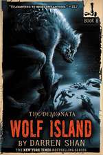 The Demonata: Wolf Island