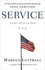 Service: A Navy SEAL at War