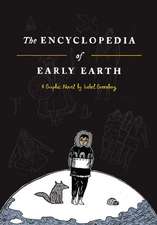 The Encyclopedia of Early Earth: A Novel