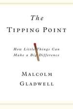 The Tipping Point: How Little Things Can Make a Big Difference