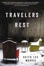 Travelers Rest: A Novel