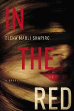 In the Red: A Novel