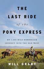 The Last Ride of the Pony Express