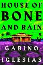 House of Bone and Rain