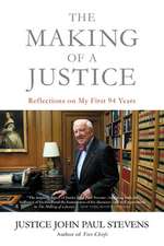 The Making of a Justice