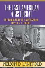 The Last American Aristocrat