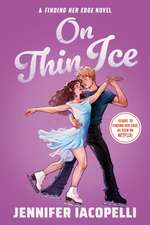 On Thin Ice