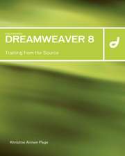 Macromedia Dreamweaver 8:Training from the Source