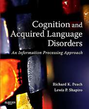 Cognition and Acquired Language Disorders