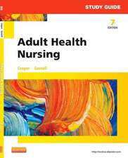 Study Guide for Adult Health Nursing