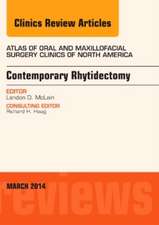 Contemporary Rhytidectomy, An Issue of Atlas of the Oral & Maxillofacial Surgery Clinics