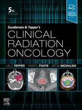 Gunderson and Tepper's Clinical Radiation Oncology