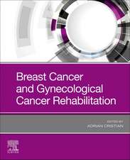 Breast Cancer and Gynecologic Cancer Rehabilitation