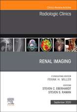 Renal Imaging, An Issue of Radiologic Clinics of North America