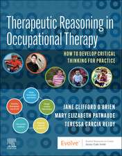 Therapeutic Reasoning in Occupational Therapy