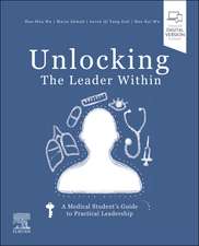 Unlocking the Leader Within: A Medical Student's Guide to Practical Leadership
