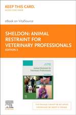 Animal Restraint for Veterinary Professionals - Elsevier eBook on Vitalsource (Retail Access Card)