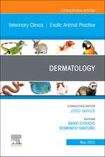 Dermatology, An Issue of Veterinary Clinics of North America: Exotic Animal Practice