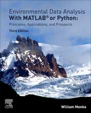 Environmental Data Analysis with MatLab or Python: Principles, Applications, and Prospects