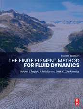 The Finite Element Method for Fluid Dynamics