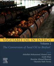 Vegetable Oil in Energy, Volume 2: The Conversion of Seed Oil to Biofuel