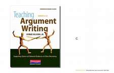 Teaching Argument Writing, Grades 6-12: Supporting Claims with Relevant Evidence and Clear Reasoning