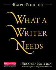 What a Writer Needs, Second Edition